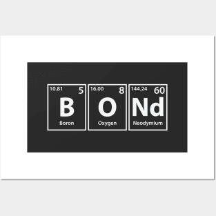 Bond (B-O-Nd) Periodic Elements Spelling Posters and Art